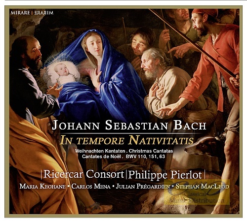 Bach: In Tempore Nativitatis, Christmas Cantatas BWV 110, 151, 63